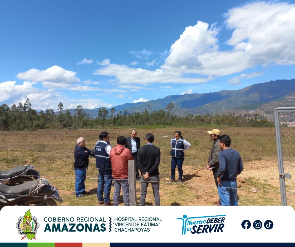 PRONIS supervisa terreno y avances en construcciÃ³n del nuevo Hospital Regional Virgen de FÃ¡tima Chachapoyas