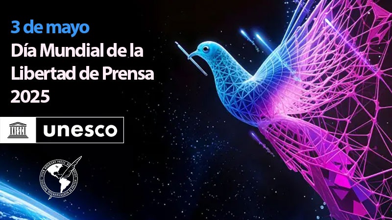 La SIP se une a la campaña por el Día Mundial de la Libertad de Prensa 2025