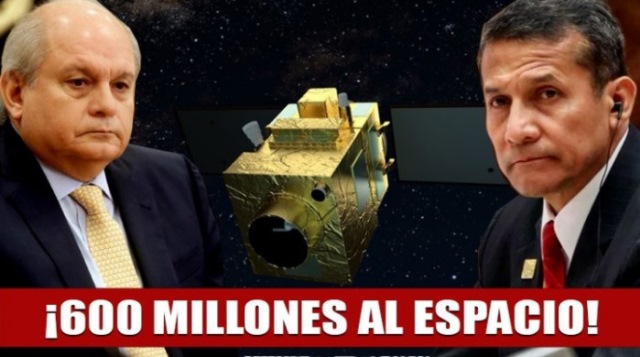 Millonaria compra: Ollanta Humala habrÃ­a comprado SatÃ©lite PERUSAT con fallas de fÃ¡brica 