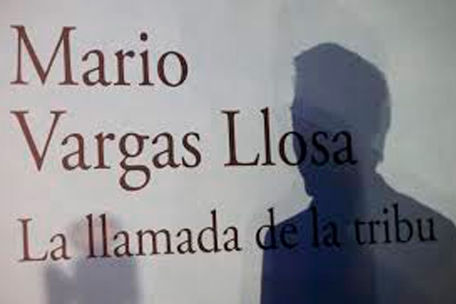 MARIO VARGAS LLOSA, CONTRA LA TENTACIÓN TRIBAL 